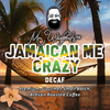 JAMAICAN ME CRAZY (VANILLA, CARAMEL, & RUM FLAVOR)