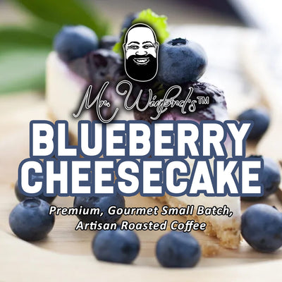 BLUEBERRY CHEESECAKE FLAVORED COFFEE.